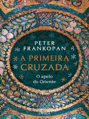 cover image of A Primeira Cruzada